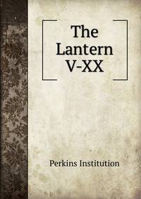 The Lantern. V-XX