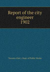 Report of the city engineer. 1902