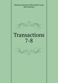 Transactions. 7-8