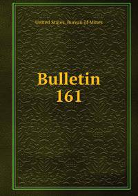 Bulletin. 161