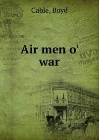 Air men o' war