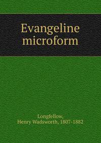 Evangeline microform