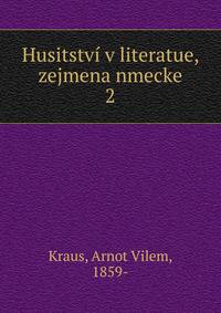 Husitstv v literatue, zejmena nmecke. 2