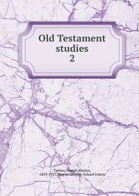 Old Testament studies. 2