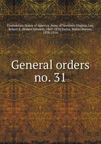 General orders. no. 31