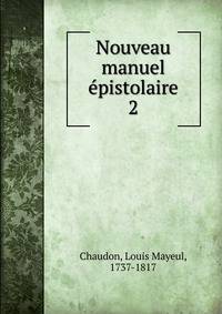 Nouveau manuel pistolaire. 2