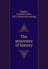 The processes of history