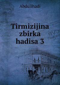 Tirmizijina zbirka hadisa 3