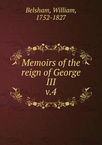 Memoirs of the reign of George III. v.4