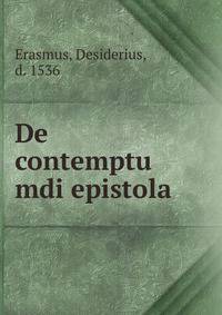 De contemptu mdi epistola