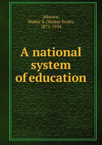 A national system of education