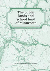 The public lands and school fund of Minnesota