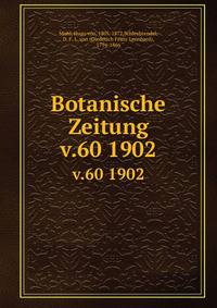 Botanische Zeitung. v.60 1902
