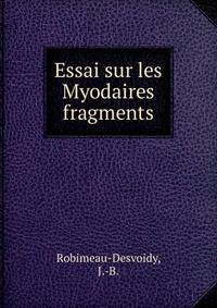 Essai sur les Myodaires fragments