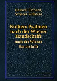 Notkers Psalmen. nach der Wiener Handschrift