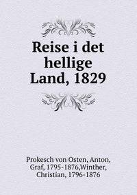 Reise i det hellige Land, 1829