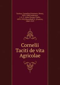 Cornelii Taciti de vita Agricolae