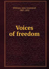 Voices of freedom