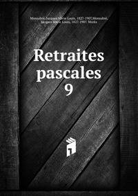 Retraites pascales. 9