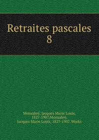 Retraites pascales. 8