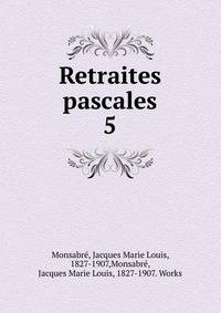 Retraites pascales. 5
