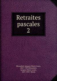 Retraites pascales. 2