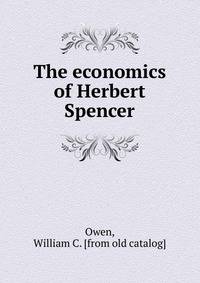 The economics of Herbert Spencer