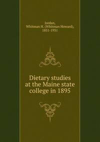 Dietary studies at the Maine state college in 1895