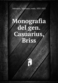 Monografia del gen. Casuarius, Briss.