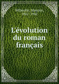 L'?volution du roman fran?ais