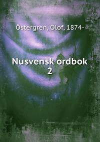Nusvensk ordbok. 2