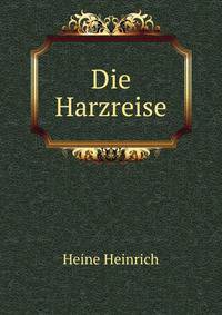Die Harzreise