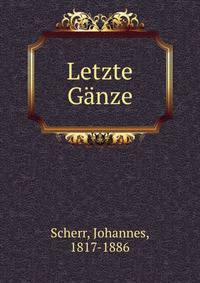 Letzte Ganze