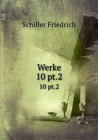 Werke. 10 pt.2