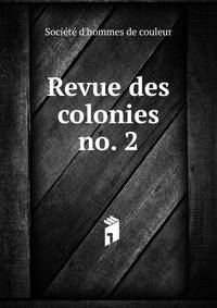 Revue des colonies. no. 2