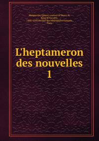 L'heptameron des nouvelles