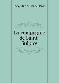 La compagnie de Saint-Sulpice