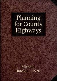 Planning for County Highways
