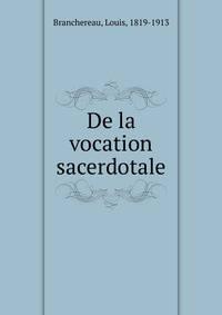 De la vocation sacerdotale