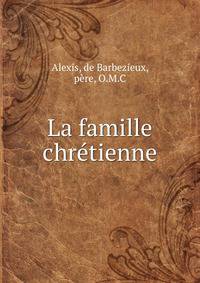 La famille chretienne