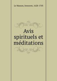 Avis spirituels et meditations