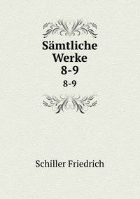 Smtliche Werke. 8-9