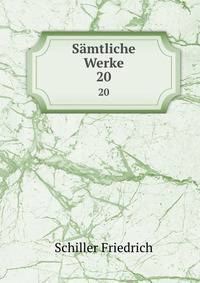 Smtliche Werke. 20