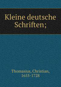 Kleine deutsche Schriften;