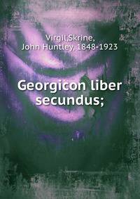 Georgicon liber secundus;
