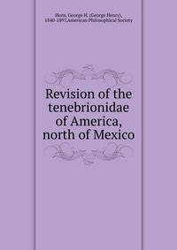 Revision of the tenebrionidae of America, north of Mexico
