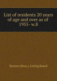 List of residents 20 years of age and over as of . 1955- w.8