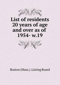List of residents 20 years of age and over as of . 1954- w.19
