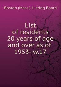 List of residents 20 years of age and over as of . 1953- w.17