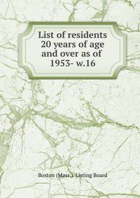 List of residents 20 years of age and over as of . 1953- w.16